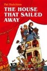 Pat Hutchins - The House That Sailed Away