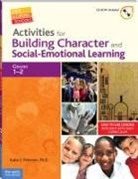 Katia S Petersen, Katia S. Petersen - Activities for Building Character and Social-Emotional Learning, Grades 1-2