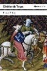 Chrétien De Troyes, Victoria Cirlot - Erec y Enide