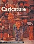 Leclair, W. Pete LeClair - Carving Caricature Busts