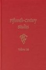 Barbara I Gusick, Barbara I. Gusick, Matthew Z Heintzelman, Matthew Z. Heintzelman - Fifteenth-Century Studies