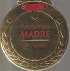 Ulrike Haisch - Para la mejor madre del mundo : ¡una medalla para alguien muy especial!