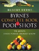 Robert Byrne - Byrne's Complete Book of Pool Shots