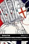 Barbara Frale - Los templarios y la Sábana Santa