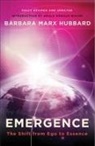 Barbara Marx Hubbard - Emergence