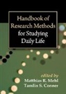 Tamlin S Conner, Tamlin S. Conner, Matthias R Mehl, Matthias R. Mehl - Handbook of Research Methods for Studying Daily Life