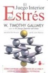 Timothy Gallway, W. Timothy Gallwey - Juego Interior del Estr's, El