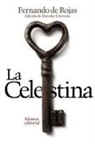 Fernando De Rojas - La Celestina : tragicomedia de Calisto y Melibea