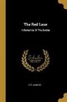 Holman Day - The Red Lane: A Romance Of The Border