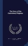 Geoffrey Chaucer, Frederick Joseph Harvey Darton - The Story of the Canterbury Pilgrims