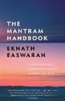 Eknath Easwaran - The Mantram Handbook