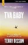 Terry Bisson - TVA Baby