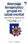 Inés Gómez Jiménez, Luis Moya Albiol - Mp-abordaje terapéutico grupal en salud mental : experiencia en un hospital de día