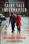 Rosemarie Terenzio - Fairy Tale Interrupted