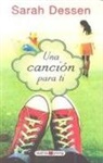 Sarah Dessen - Una Cancion Para Ti = This Lullaby