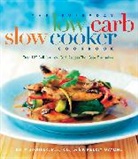 Kitty Broihier, Kitty/ Mayone Broihier - The Everyday Low-Carb Slow Cooker Cookbook