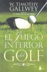 W. Timothy Gallwey - El Juego Interior del Golf = The Inner Game of Golf