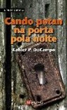 Xabier P. Docampo - Cando petan na porta pola noite