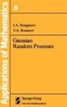 I A Ibragimov, I. A. Ibragimov, Y a Rozanov, Y. A. Rozanov - Gaussian Random Processes