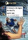Agustín Agra, Agustín Ángel Agra Barreiro, Andrés Meixide - O tesouro da lagoa de Reid'Is