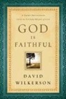 David Wilkerson - God Is Faithful