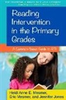 Eric Mesmer, Heidi Anne E. Mesmer, Jennifer Jones Powell - Reading Intervention in the Primary Grades