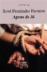 Xosé Fernández Ferreiro - Agosto do 36