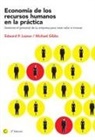 Edward Lazear - Economía de Los Recursos Humanos En La Práctica: Gestione El Personal de Su Empresa Para Crear Valor E Innovar