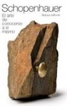 Arthur Schopenhauer - El arte de conocerse a sí mismo