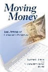 Martin Neil (EDT)/ Litan Baily, Martin Neil Baily, Baily Martin Neil, Robert E. Litan, Litan Robert E. - Moving Money
