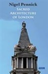 Nigel Pennick - The Sacred Architecture of London
