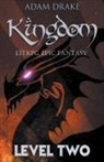Adam Drake - Kingdom Level Two