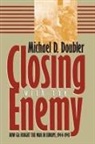 Michael D Doubler, Michael D. Doubler - Closing with the Enemy