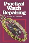 Donald De Carle, Donald de Carle - Practical Watch Repairing