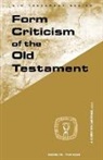 Gene M Tucker, Gene M. Tucker, J Coert Rylaarsdam, J. Coert Rylaarsdam - Form Criticism of the Old Testament