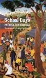 Patrick Chamoiseau - School Days =