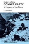 C F McGlashan, C. F. McGlashan, Bliss McGlashan Hinkle, George H Hinkle, George H. Hinkle - History of the Donner Party