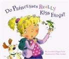 Carmela Coyle, Carmela Lavigna Coyle, Carl Gordon, Mike Gordon - Do Princesses Really Kiss Frogs?