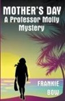 Frankie Bow - Mother's Day