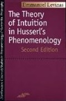 Emmanuel Levinas - Theory of Intuition in Husserl's Phenomenology