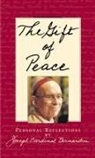 Joseph Bernardin - The Gift of Peace