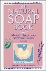 susan miller Cavitch, Susan Miller Cavitch - Natural soap book
