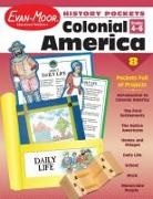 Evan-Moor Corporation - History Pockets: Colonial America, Grade 4 - 6 Teacher Resource