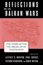 Et al, Jeffrey Morton, S. Bianchini, S Bianchini et al, P Forage, P. Forage... - Reflections on the Balkan Wars