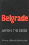 Florence Levinsohn - Belgrade