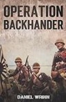 Daniel Wrinn - Operation Backhander