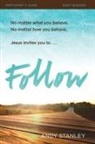 Andy Stanley - Follow Bible Study Participant's Guide