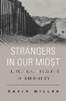 David Miller - Strangers in Our Midst