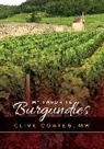 Clive Coates, Coates Clive - My Favorite Burgundies