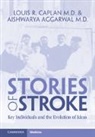 Aishwarya Aggarwal, Louis R Caplan, Louis R. Caplan, Louis R. Aggarwal Caplan - Stories of Stroke